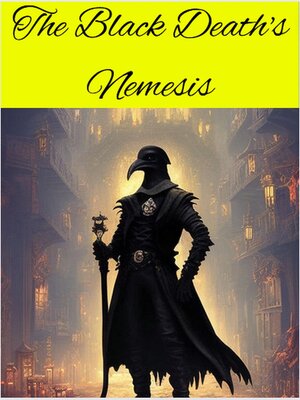 cover image of The Black Death's Nemesis